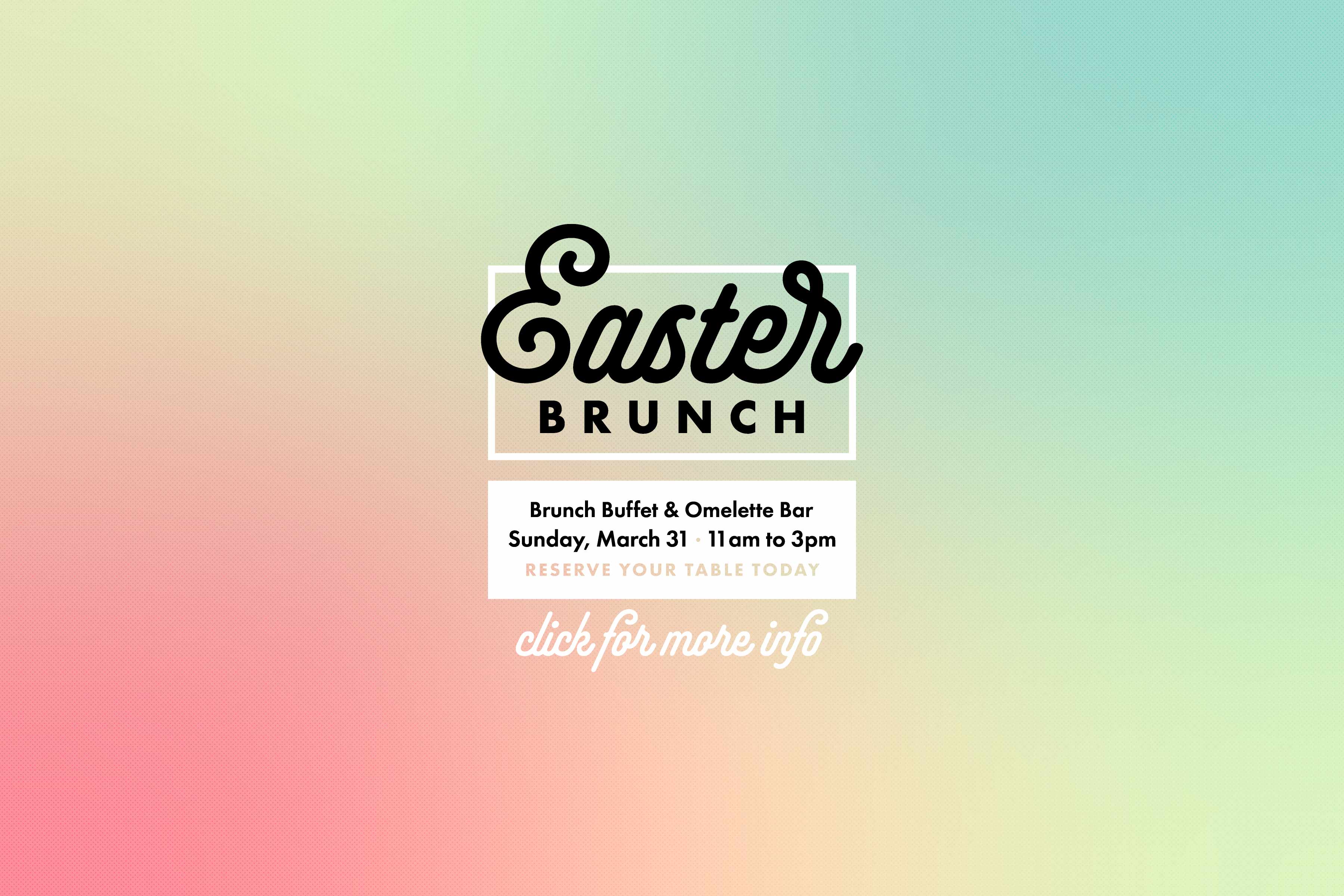 Mezzo Easter Brunch available Marche 31 from 11am to 3pm.