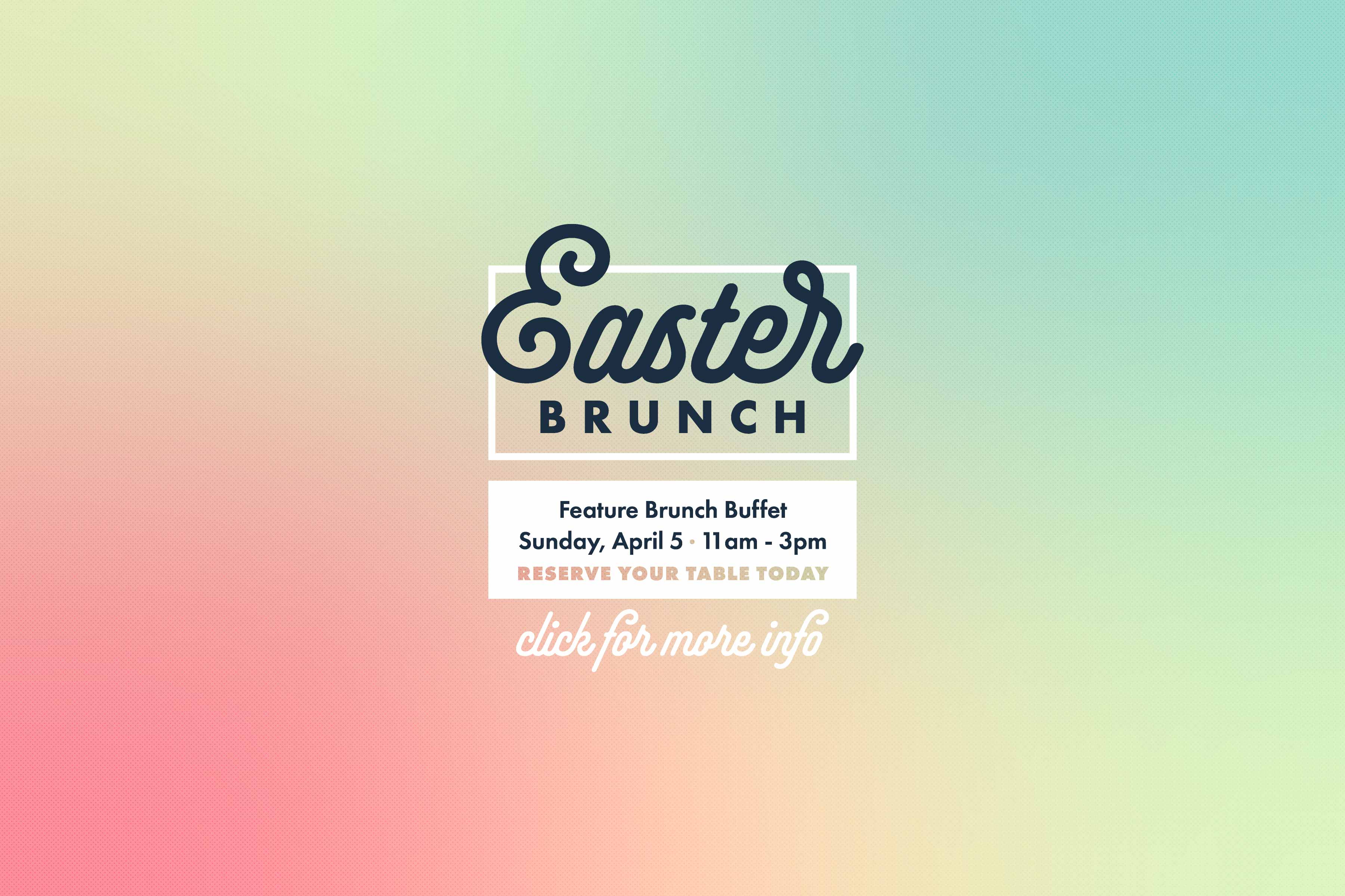 Mezzo Easter Brunch available April 5th from 11am to 3pm.