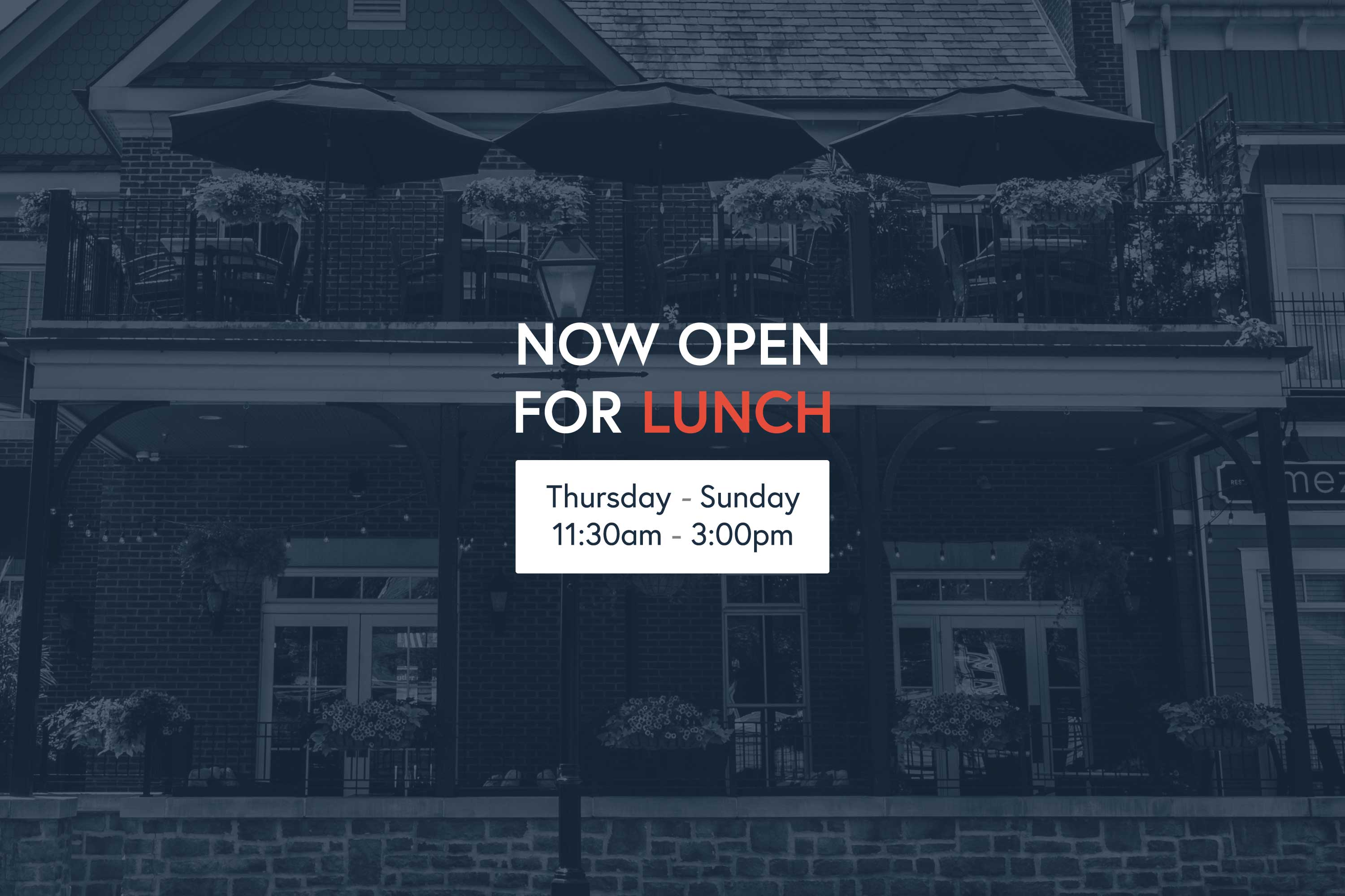 Now Open For Lunch